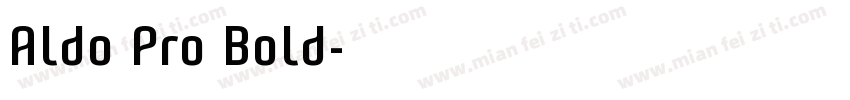 Aldo Pro Bold字体转换